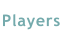 Players